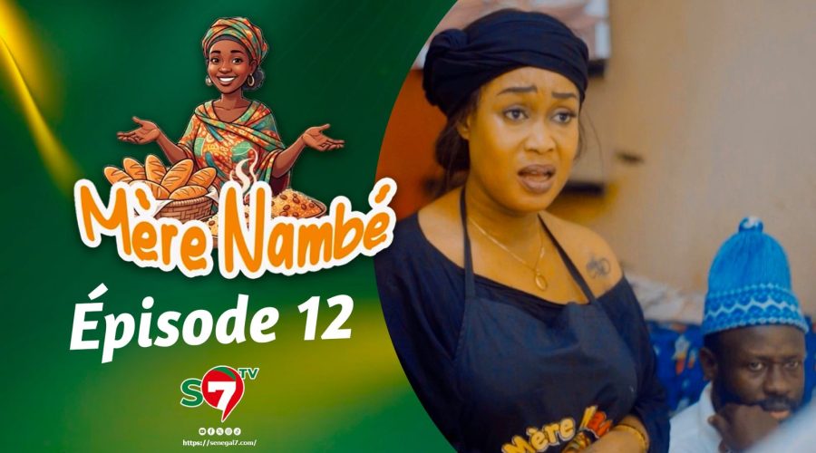 Ramadan 2026 : Mère Nambé – Épisode 12 avec Daba Thiam, Amy Collé, Tapha Touré et Engagé et Cie (Vidéo)