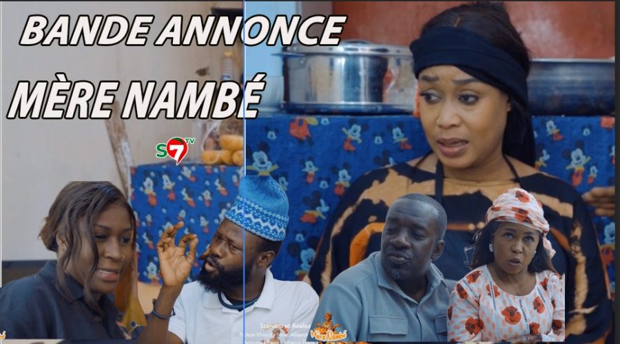 Mère Nambé – Bande Annonce avec Daba Thiam, Amy Collé, Tapha Touré et Engagé (Vidéo)