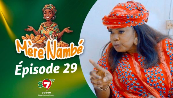 Ramadan 2026 : Mère Nambé – Épisode 29 avec Daba Thiam, Amy Collé, Tapha Touré et Engagé et Cie (Vidéo)